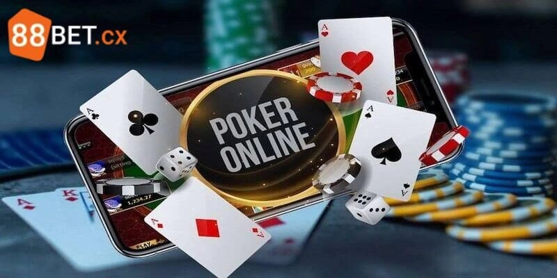 Luật nhập môn game Poker trực tuyến